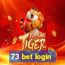 73 bet login